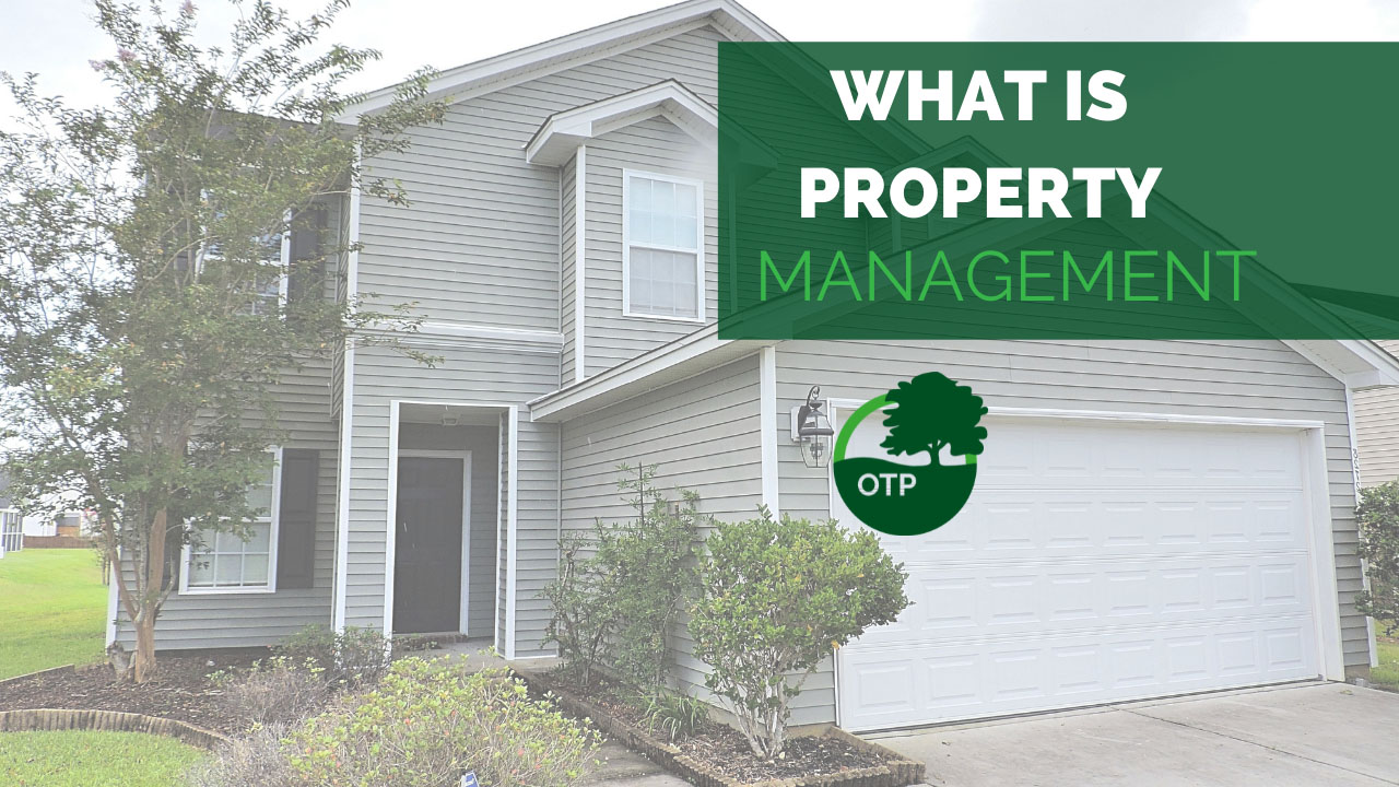 What is Property Management in Charleston, SC?