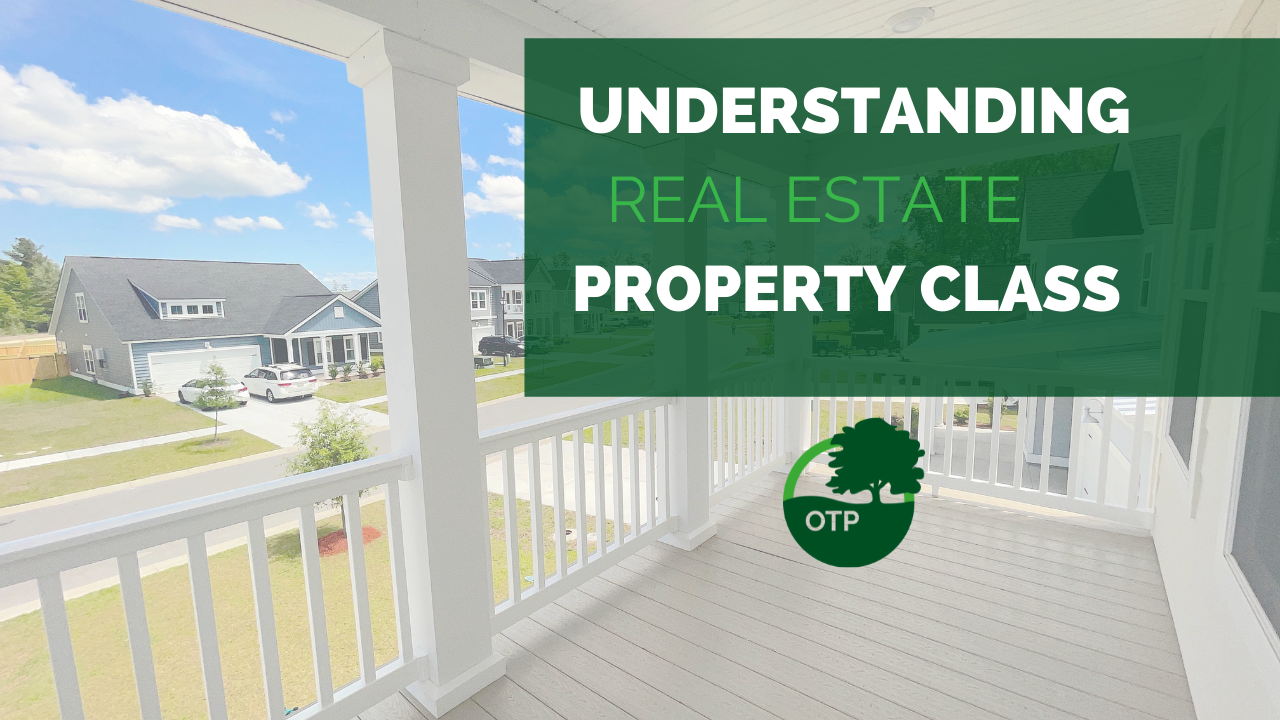 Understanding Real Estate Property Class