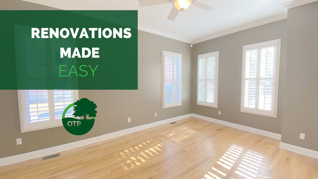 Renovations Made Easy!