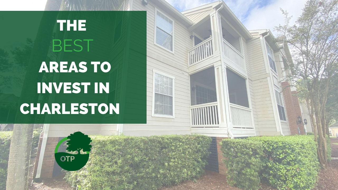 The Best Areas To Invest In Charleston