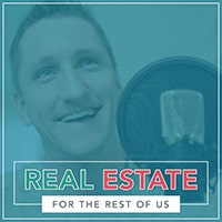 Real Estate For the Rest of Us
